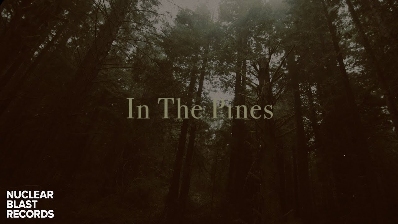 KHEMMIS - In The Pines (OFFICIAL MUSIC VIDEO)