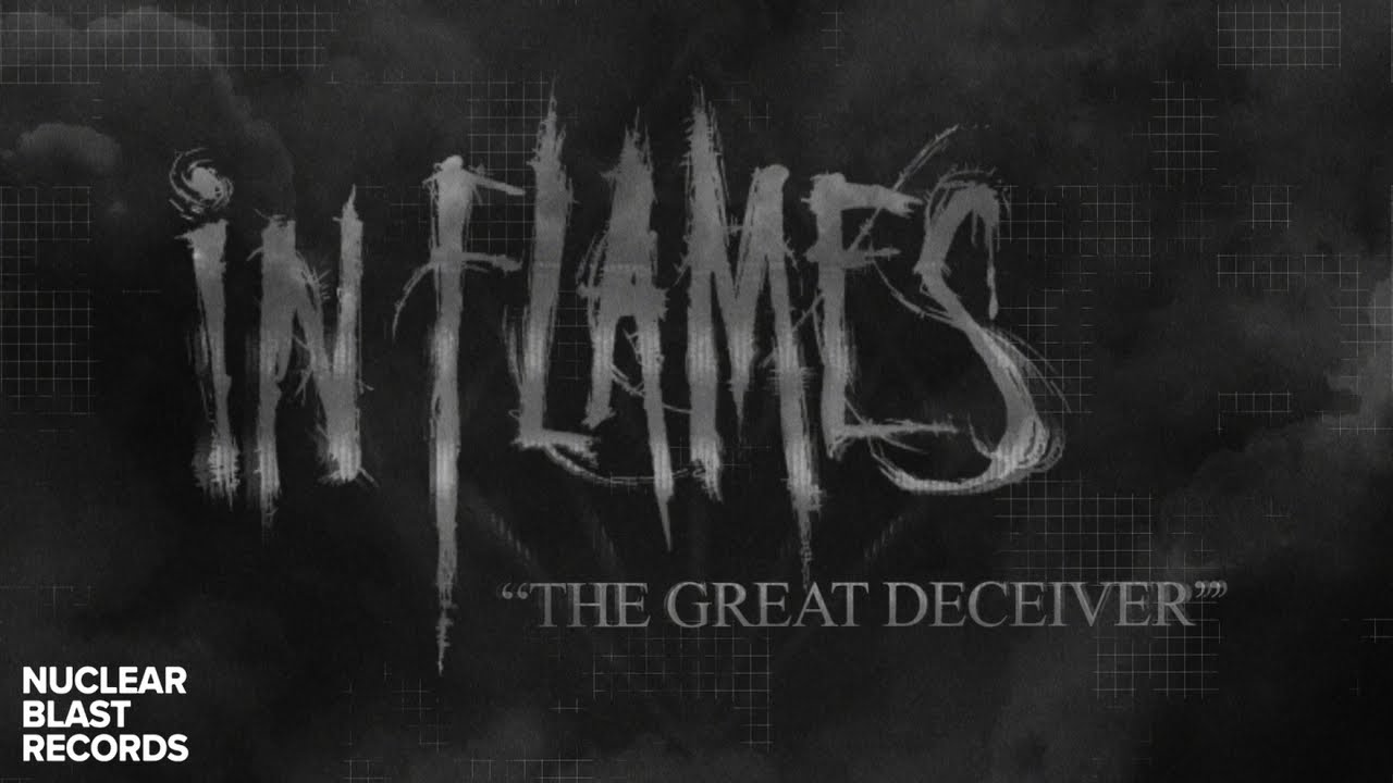 IN FLAMES - The Great Deceiver (OFFICIAL LYRIC VIDEO)