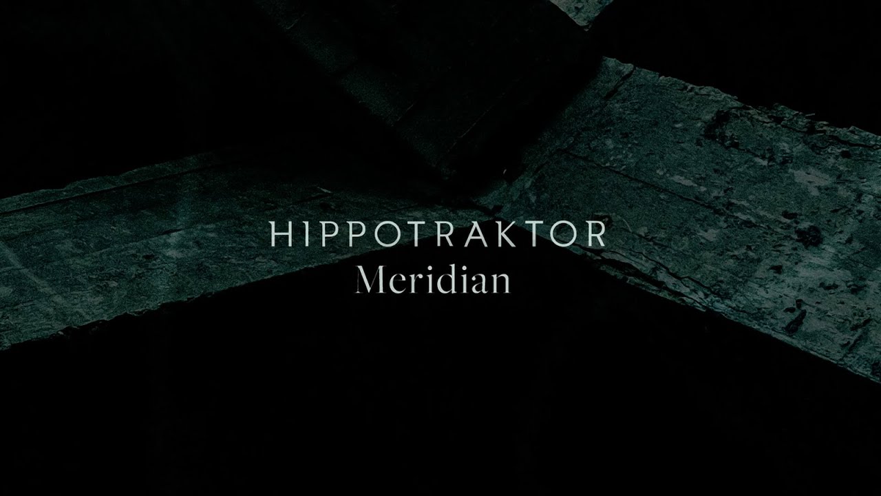 Hippotraktor - Meridian (Full Album)