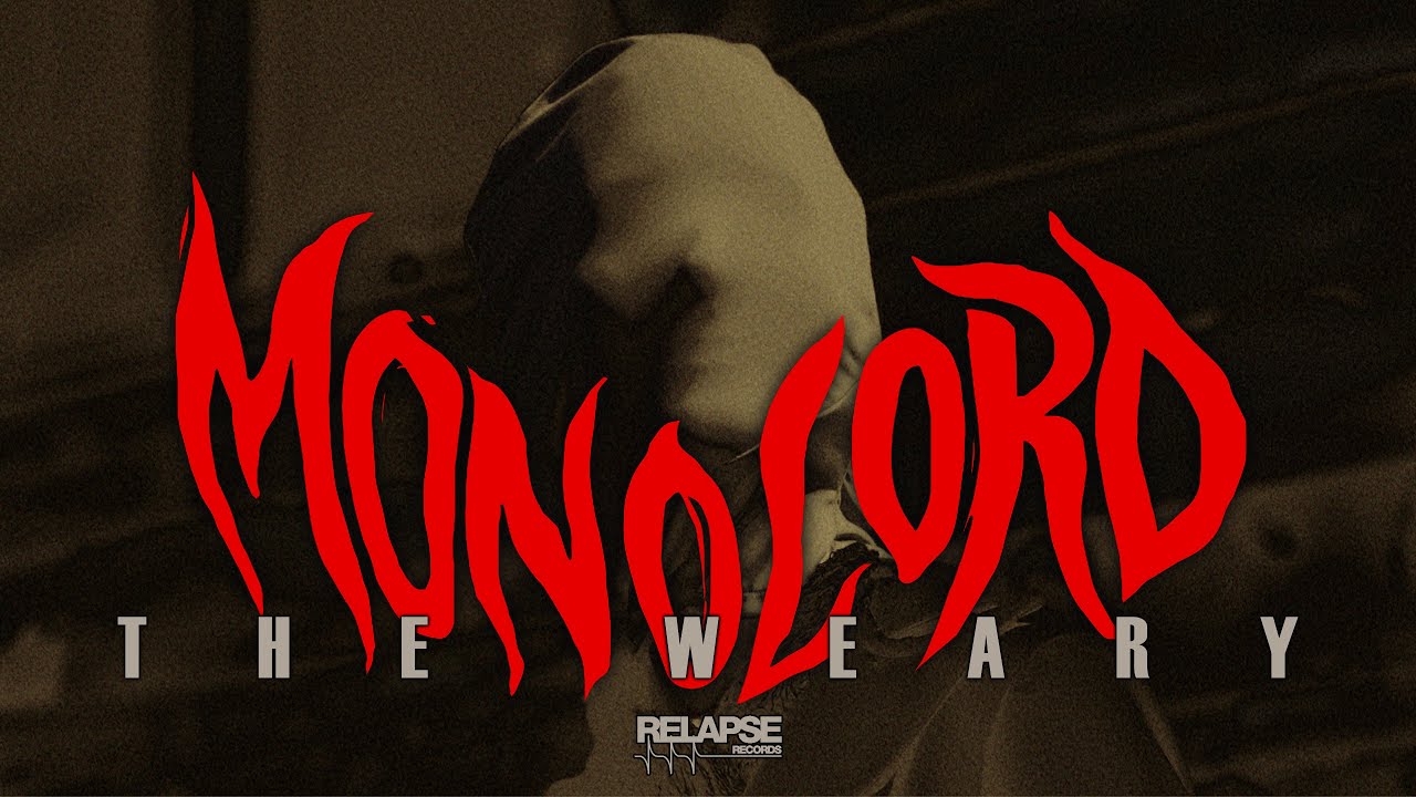 MONOLORD - The Weary (Official Music Video)