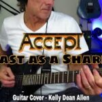 Fast as a Shark - Accept. Guitar Cover Kelly Dean Allen