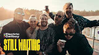 Electric Callboy - STILL WAITING (OFFICIAL VIDEO)